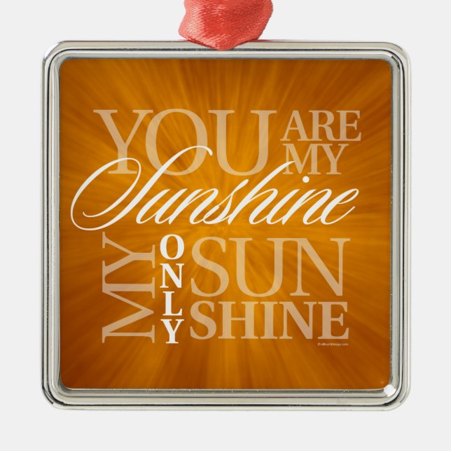 Metal Você É Meu Ornamento De Metais Sunshine (Frente)