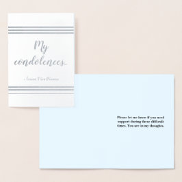 Metalizado Cartão personalizável "Minhas condolências..."