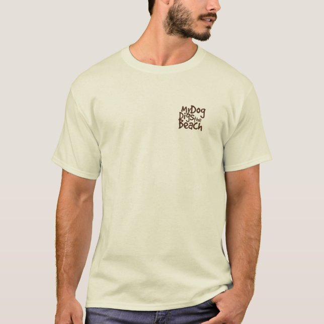 Meu cão escava a camisa da praia (Frente)