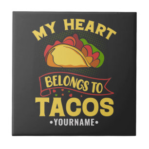 Meu Coração Pertence Aos Tacos