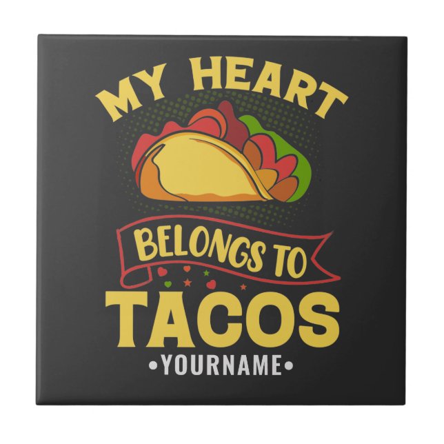 Meu Coração Pertence Aos Tacos (Frente)