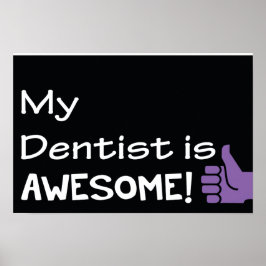 Meu Dentista é um Poster incrível