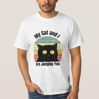 Meu Gato E Eu Estamos Julgando Você Camiseta Retro