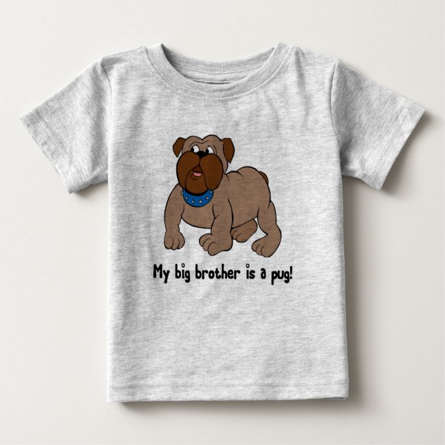 Meu Irmão Grande é uma Camisetas Irmão Pug (Frente)