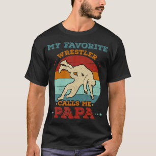 Meu Lutador Favorito Me Chama De Papai Camiseta Di