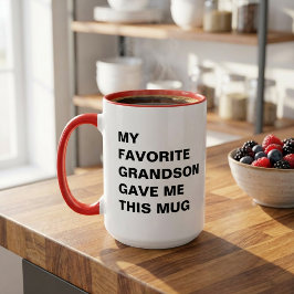 Meu neto favorito me deu esta caneca