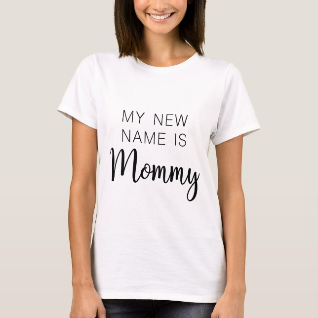 Meu novo nome é mamãe - Engraçado camiseta da mamã (Frente)