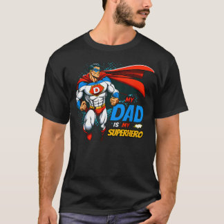 Meu Pai É Meu Super-Herói Camiseta Dia dos Pais Qu