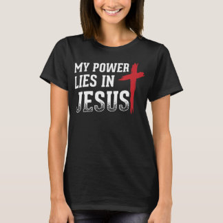 Meu Poder Está Em Jesus Cruzando Deus A Camisa Cri