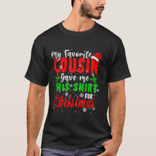 Meu Primo Favorito Me Deu Esta Camisa De Natal