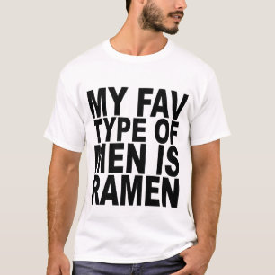 MEU TIPO DE FAV DE HOMENS É CAMISETAS DOS RAMEN