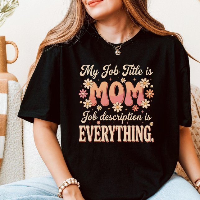 Meu Título de Trabalho É Mãe, Camiseta Divertida d (Criador carregado)