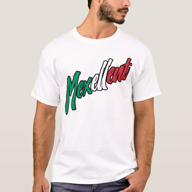 Mexellent - México e Camisa do Orgulho Mexicano (Frente)