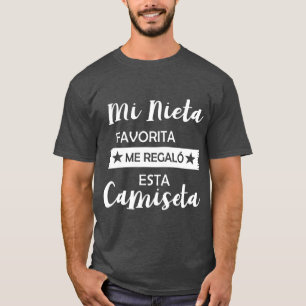 Mi Nieta Favorita Me Regalo Esta Camiseta Engraça
