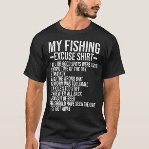 Minha Camisa de Desculpa de Pesca Frases Sarcástic