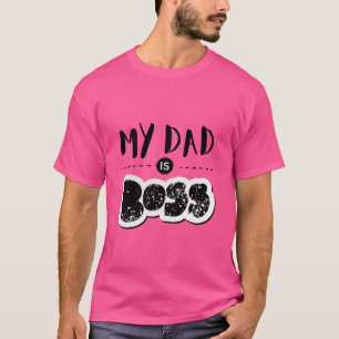 Minha Camiseta O Papai É O Chefe