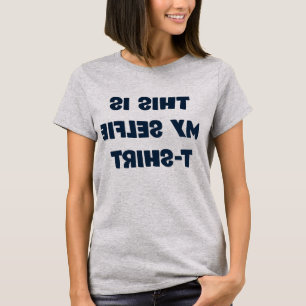 Minha Camiseta Selfie