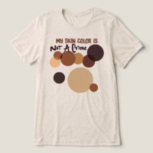 Minha Cor de Pele Não É Crime Camiseta da História