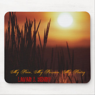 Minha dor, minha paixão, minha poesia Mousepad