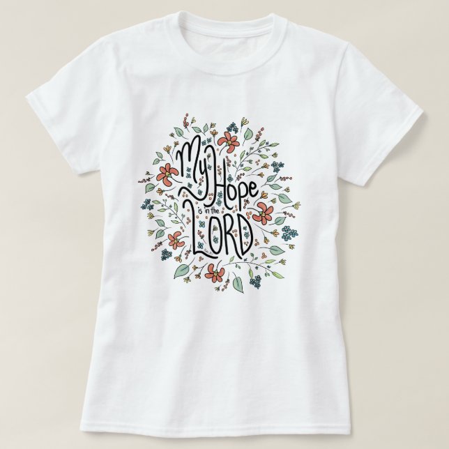 Minha esperança está na camiseta LORD (Frente do Design)