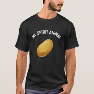 Minha Espiritual Animal É Uma Camisa De Batata Pia