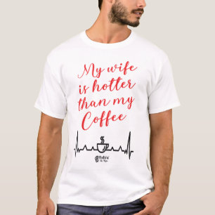 Minha Esposa É Homens Mais Quentes Camisa Branca