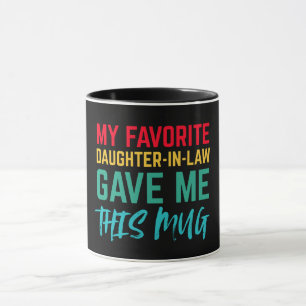 Minha Filha Política Favorita Me Deu Esta Caneca