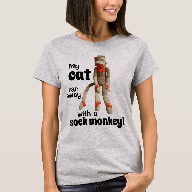 Minha Gata Fugiu Com um Macaco de Meia! Camiseta E (Frente)