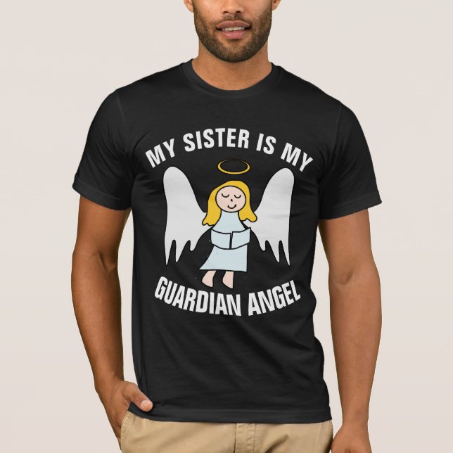 MINHA IRMÃ É MINHA ANJO DA GUARDA Camisetas (Frente)