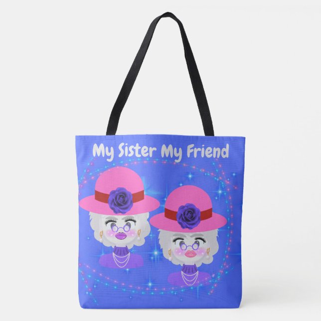 Minha Irmã, Minha Amiga Tote Bag (Frente)