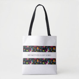 Minha Mãe é Meu Herói / Bolsa Tote na Moda