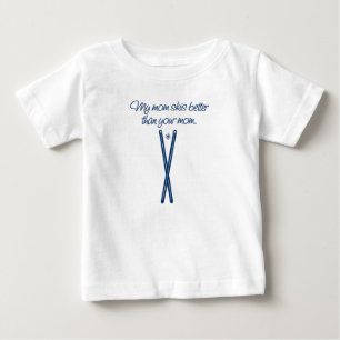 Minha mamã esquia melhor do que sua camisa do beb