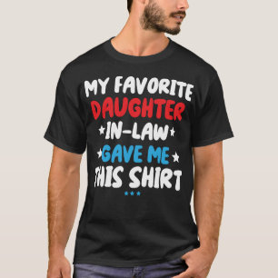 Minha NORA Favorita Me Deu Esta Camiseta