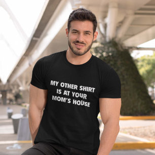 Minha outra camisa está em sua casa da mãe