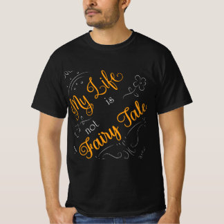 Minha vida não é uma camiseta de "Tale Fada"