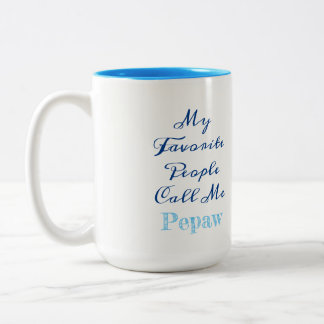 Minhas pessoas favoritas chamam-me… caneca feita