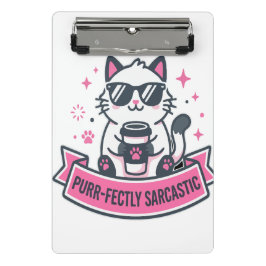 Mini Prancheta Adesivo de Gato Branco Perfeitamente Sarcástico