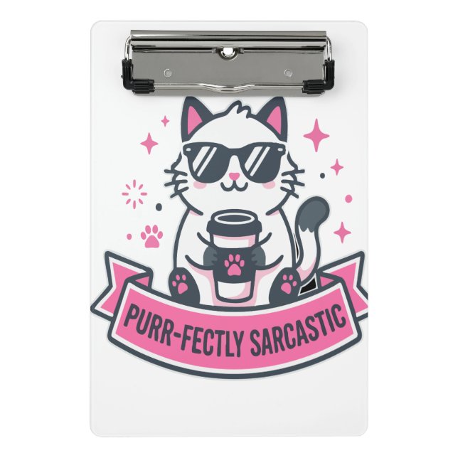 Mini Prancheta Adesivo de Gato Branco Perfeitamente Sarcástico (Frente)