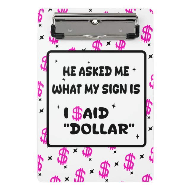 Mini Prancheta Dollar Is My Sign – Hot Pink Hustle Design (Frente)