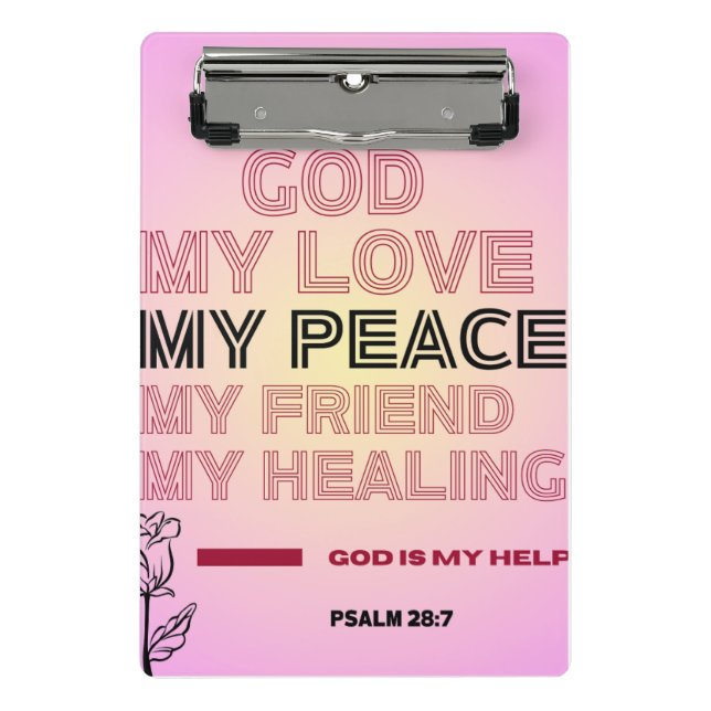 Mini Prancheta   God, My Love & Help Psalm 28:7  (Frente)