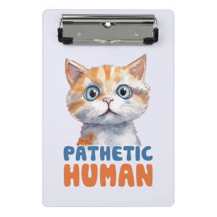 Mini Prancheta Homem Patético - Design de Gato Sarcástico