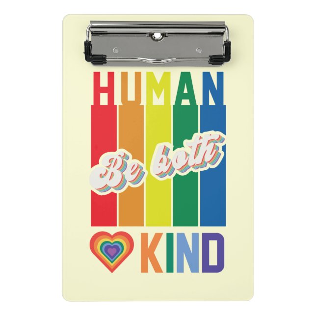 Mini Prancheta Humano | Ser gentil | Arco-íris | LGBTQ (Frente)