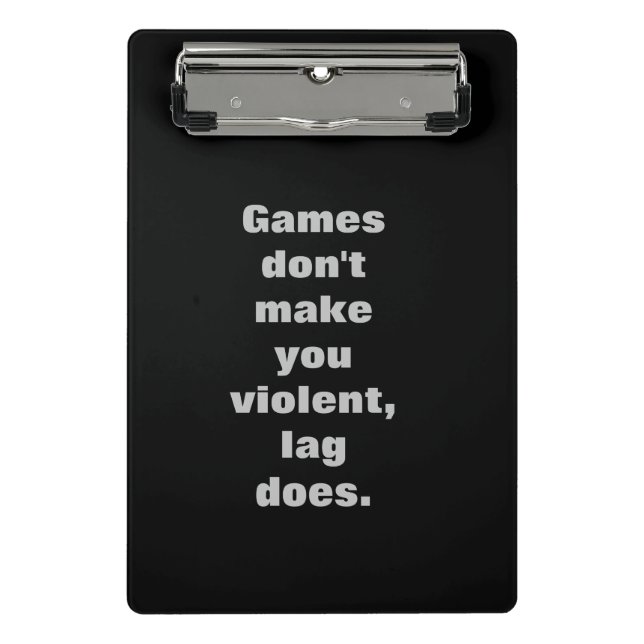 Mini Prancheta Jogos não te tornam violento, lag sim (Frente)