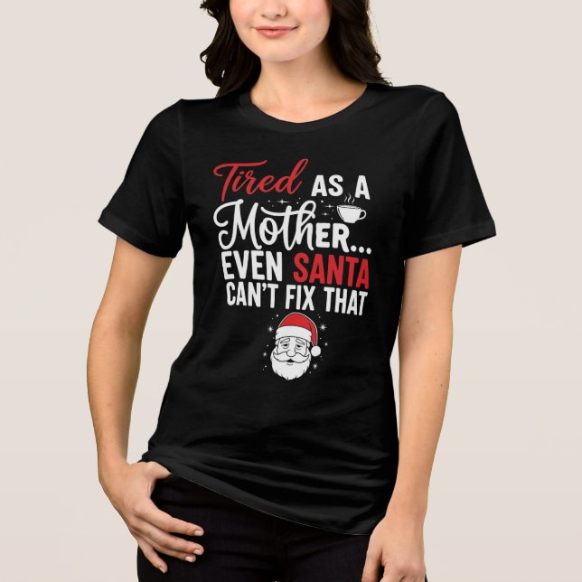 Minimal Tired Mom Christmas Typography Tee (Frente)