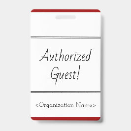 Mínimo "autorizou o convidado!" Crachá
