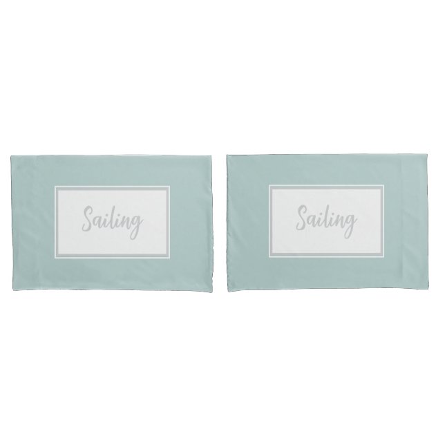 Mint Green Pillowcases com o texto 'Sailing' (Frente - conjunto)