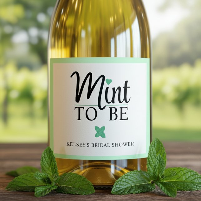 Mint to Be Wedding Bridal Shower (Mint to Be Wedding Bridal Shower Sparkling Wine Label
)