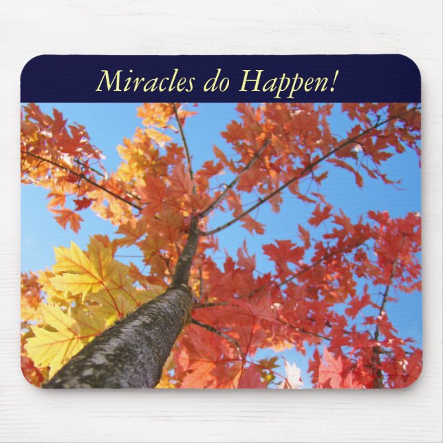 Miracles do Happen! mousepad Milagre Árvore de Out (Frente)