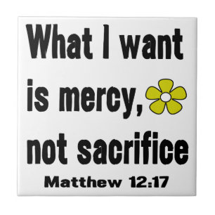 Misericórdia Não Sacrifício Mateus 12:17