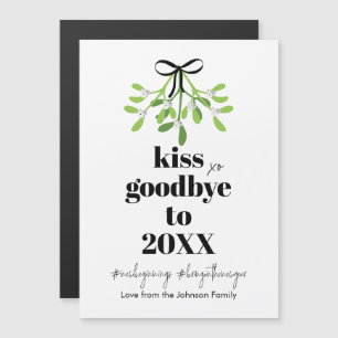 Mistletoi Kiss Goodbye Do-Over Funny Xmas Magnet